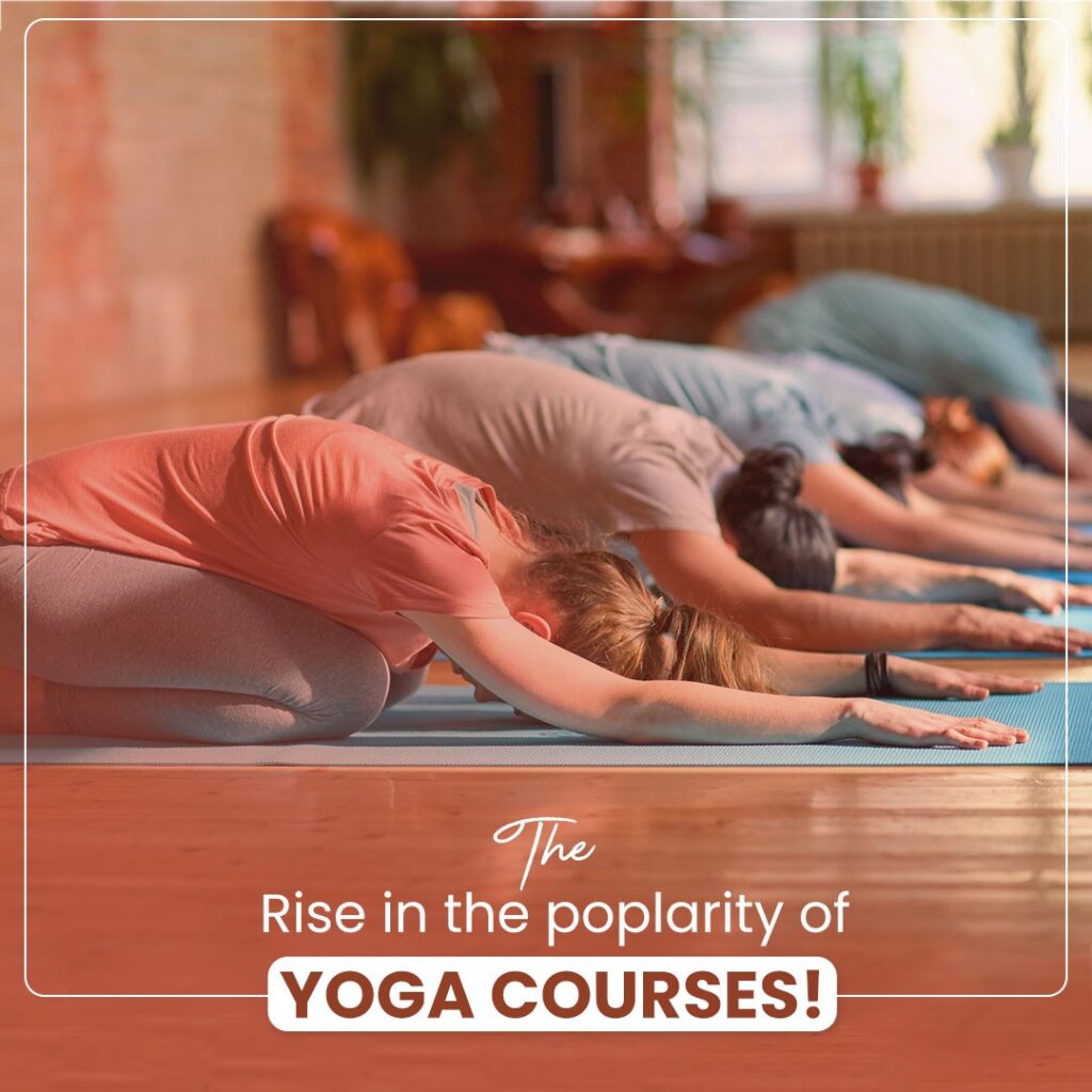 The Rise In The Popularity Of Yoga Courses