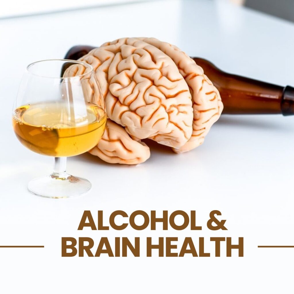 Alcohol and Brain Health